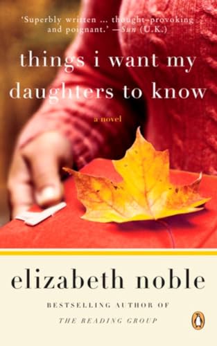 Things I Want My Daughters To Know (9780143168805) by Noble, Elizabeth
