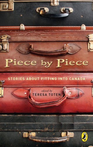 Stock image for Piece By Piece: Stories About Fitting Into Canada for sale by Gulf Coast Books