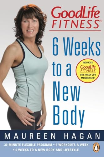 Imagen de archivo de Goodlife Fitness : 6 Weeks to a New Body a la venta por Better World Books