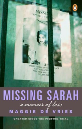 Missing Sarah: A Memoir Of Loss (9780143170440) by De, Vries Maggie