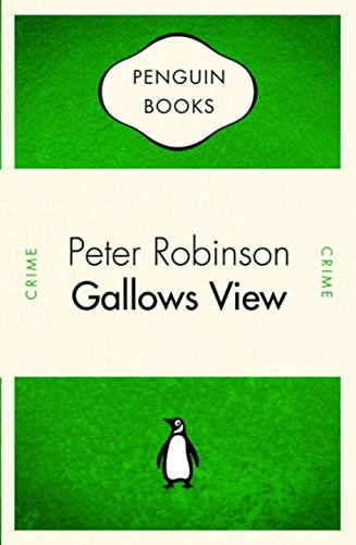 Penguin Celebrations - Gallows View - Peter Robinson