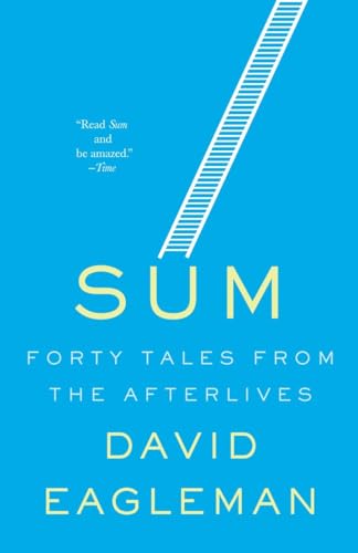 9780143172154: [Sum: Forty Tales from the Afterlives] [by: David Eagleman]