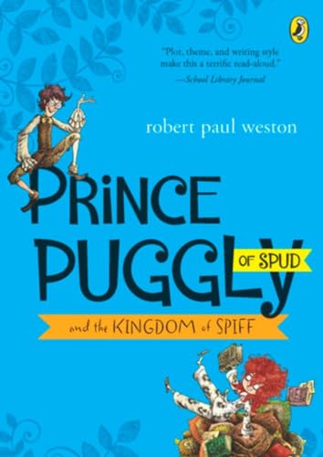 Stock image for Prince Puggly of Spud and the Kingdom of Spiff for sale by GF Books, Inc.