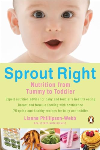 9780143173502: Sprout Right: Nutrition From Tummy To Toddler