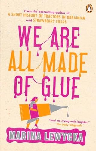 Imagen de archivo de We Are All Made of Glue a la venta por Better World Books