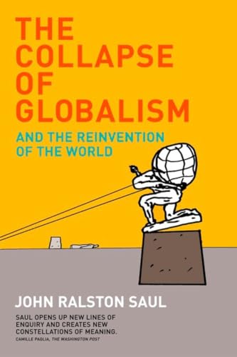 Stock image for Collapse of Globalism : And the Reinvention of the World for sale by Better World Books