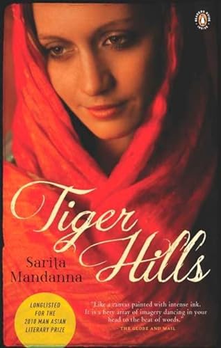 9780143174714: Tiger Hills by Sarita Mandanna (March 06,2012)
