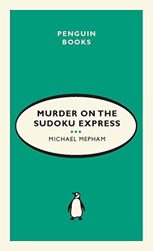 Murder On the Sudoku Express (9780143175797) by Mepham, Michael