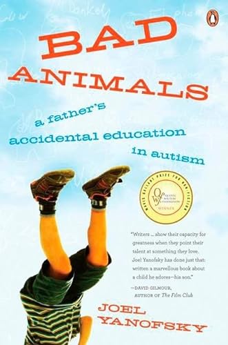 9780143177197: Bad Animals: A Father's Accidental Education In Autism