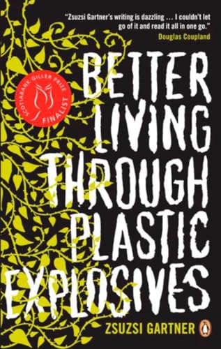 Imagen de archivo de Better Living Through Plastic Explosives a la venta por ThriftBooks-Dallas