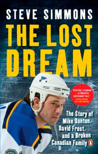 Beispielbild fr The Lost Dream: The Story of Mike Danton David Frost and a Broken Canadian Family zum Verkauf von ThriftBooks-Atlanta