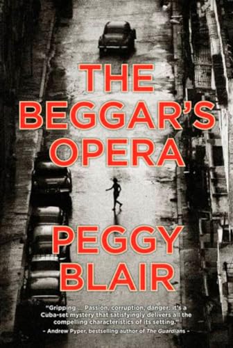 9780143179979: The Beggar's Opera: 1 (An Inspector Ramirez Novel)
