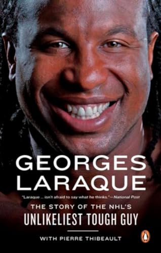 Beispielbild fr Georges Laraque: The Story of the Nhl's Unlikeliest Tough Guy zum Verkauf von ThriftBooks-Dallas