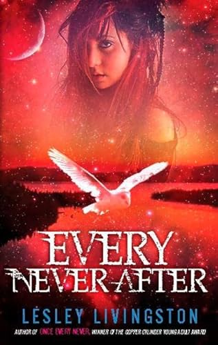 Imagen de archivo de Every Never After: Book 2 of the Once Every Never Trilogy a la venta por ThriftBooks-Dallas