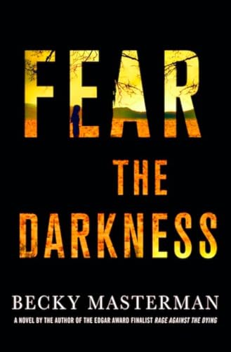 Imagen de archivo de Fear the Darkness a la venta por Better World Books