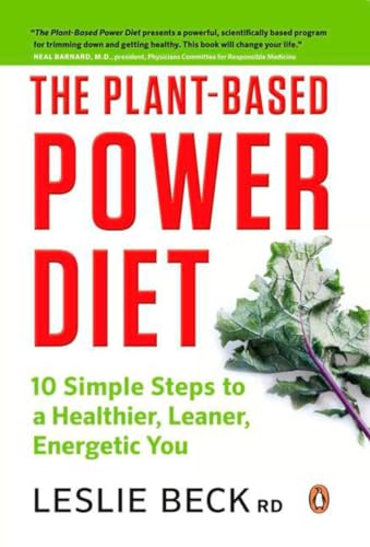 Stock image for The Plant-based Power Diet: 10 Simple Steps To A Healthier Leaner Energetic You for sale by ThriftBooks-Atlanta