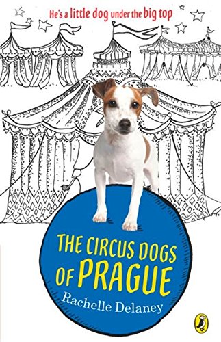 Imagen de archivo de The Circus Dogs of Prague a la venta por SecondSale