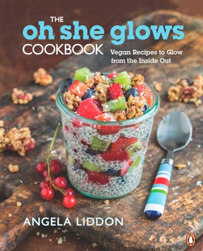 Imagen de archivo de Oh She Glows Cookbook : Vegan Recipes to Glow from the Inside Out a la venta por Better World Books