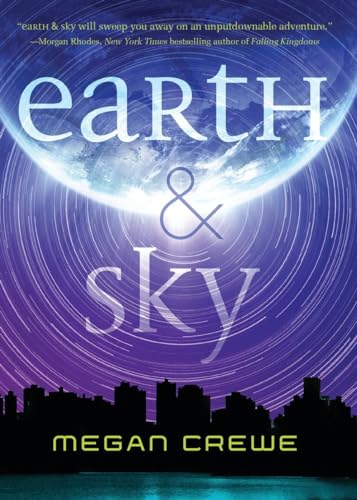 Stock image for Earth & Sky: The Sky Trilogy Book 1 for sale by GF Books, Inc.
