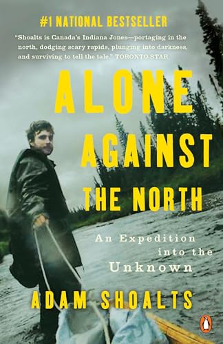 9780143193975: Alone Against the North: An Expedition into the Unknown [Lingua Inglese]