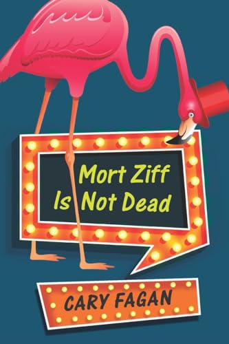 Beispielbild fr Mort Ziff Is Not Dead zum Verkauf von SecondSale