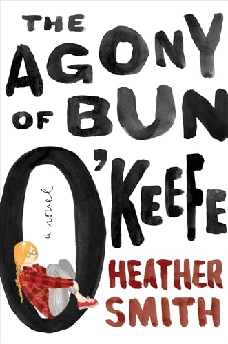 Stock image for The Agony of Bun O'Keefe for sale by Gulf Coast Books