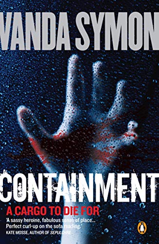 Stock image for Containment: A Cargo to Die For for sale by Books From California