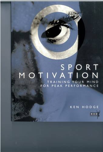 9780143204565: Sport Motivation: Training Your Mind for Peak Performance