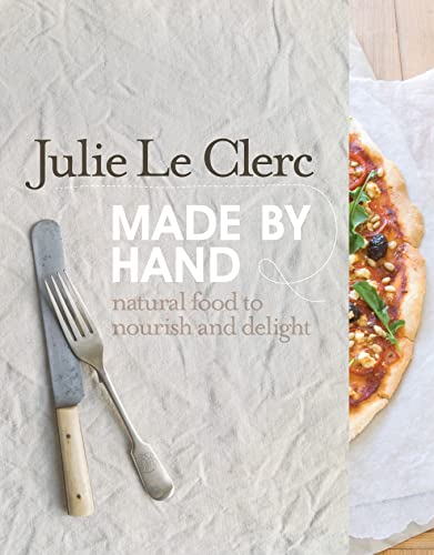 9780143204640: Made by Hand: Natural Food to Nourish and Delight