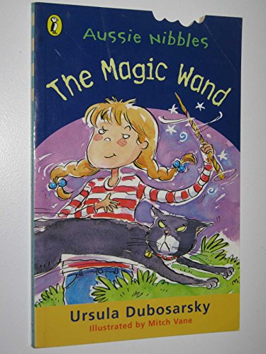 Beispielbild fr The Magic Wand (Aussie Nibbles) zum Verkauf von Reuseabook