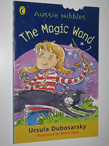 Stock image for The Magic Wand (Aussie Nibbles) for sale by Reuseabook
