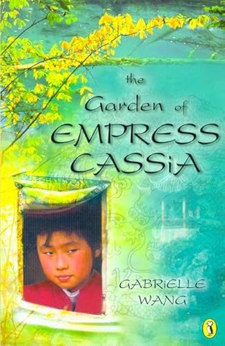 Stock image for The Garden of Empress Cassia for sale by WorldofBooks