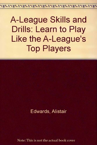Imagen de archivo de A-League Skills and Drills (Paperback) a la venta por Grand Eagle Retail