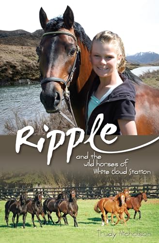 Stock image for Ripple and the Wild Horses of White Cloud Station for sale by WorldofBooks