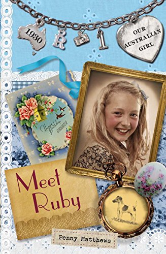 Stock image for Meet Ruby (Our Australian Girl) for sale by Reuseabook