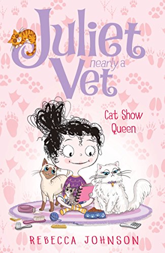 Beispielbild fr Cat Show Queen (10) (Juliet, Nearly a Vet) zum Verkauf von WorldofBooks