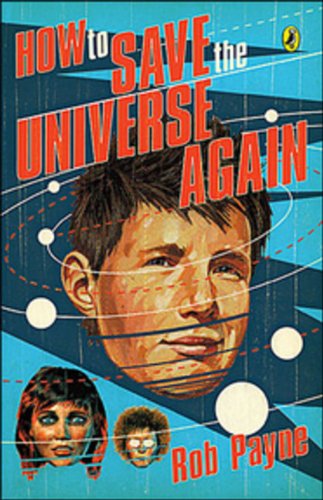 Imagen de archivo de How to Save the Universe Again a la venta por Better World Books: West