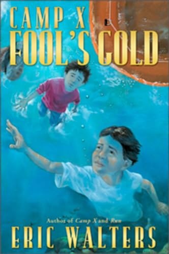 Stock image for Camp X Fools Gold for sale by Better World Books