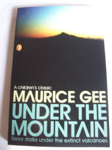 9780143318491: Under the Mountain [Taschenbuch] by Maurice Gee