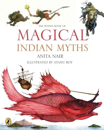 Beispielbild fr The Puffin Book of Magical Indian Myths zum Verkauf von ThriftBooks-Atlanta