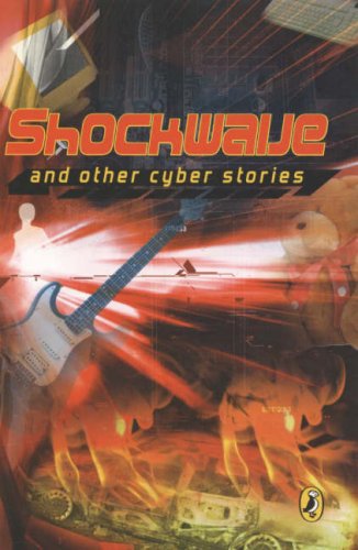 9780143330547: Shockwave! and Other Cyber Stories