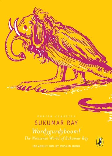 9780143330783: Wordygurdyboom! The Nonsense World Of Sukumar Ray (Puffin Classics)