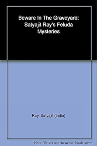 Stock image for Feluda Mysteries: Beware In The Graveyard for sale by Mispah books