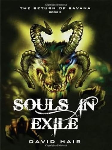 Stock image for Souls in Exile: The Return of Ravana Book 3 for sale by dsmbooks