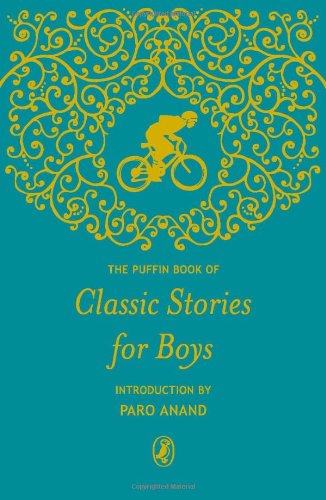 Beispielbild fr The Puffin Book of Classic Stories for Boys zum Verkauf von Books Puddle
