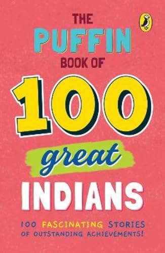 Stock image for The Puffin Book of 100 Great Indians for sale by Books Puddle