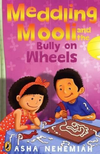 Stock image for Meddling Mooli and the Bully on Wheels for sale by PBShop.store US