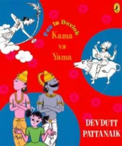 Imagen de archivo de Fun in Devlok: Kama vs. Yama [Jul 31, 2011] Devdutt Pattanaik a la venta por Book Deals