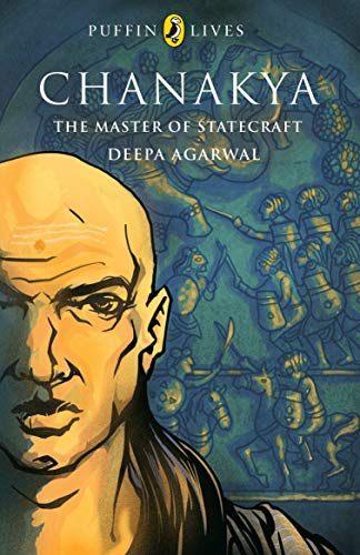 9780143332145: Puffin Lives: Chanakya: The Master of Statecraft