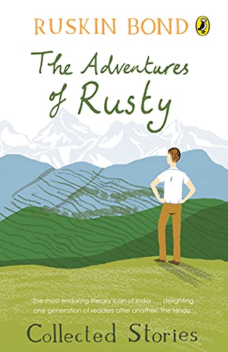 Beispielbild fr Adventures of Rusty Collected Stories: A collection of 20 most loved stories about Rusty by award-winning author Ruskin Bond, a must-read novel for nature lovers zum Verkauf von WorldofBooks